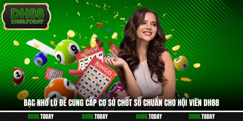 Bạc Nhớ Lô Đề