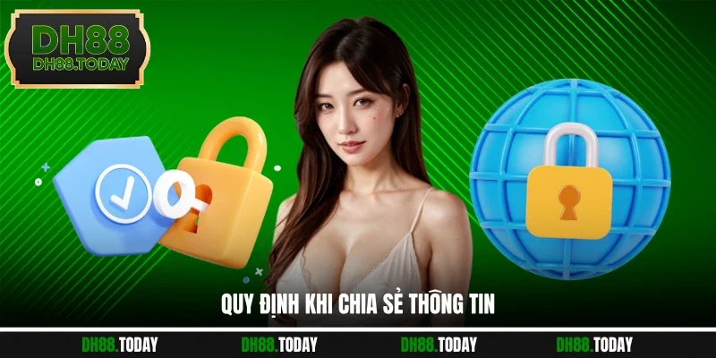 Quy định khi chia sẻ thông tin